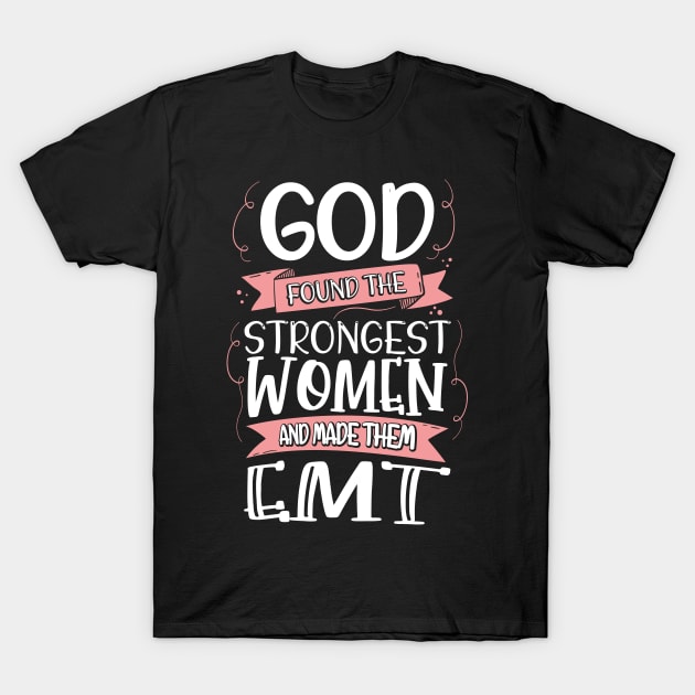 Woman EMT T-Shirt by TheBestHumorApparel